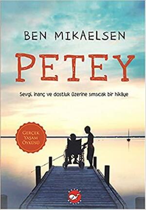 Petey by Ben Mikaelsen