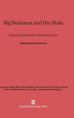 Big Business and the State by 