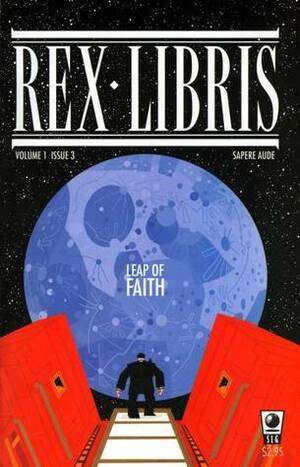 Rex Libris #3: Leap of Faith by James Turner