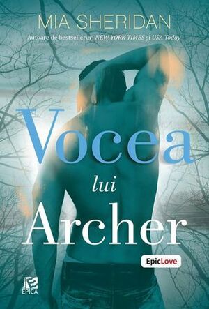 Vocea lui Archer by Mia Sheridan