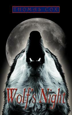 Wolf's Night by Thomas Cox