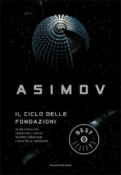 Il ciclo delle Fondazioni by Isaac Asimov