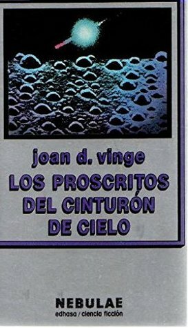 Los proscritos del cinturón del cielo by Joan D. Vinge