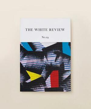 The White Review No. 19 by 