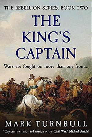The King's Captain by Mark Turnbull
