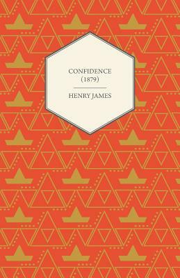Confidence (1879) by Henry James