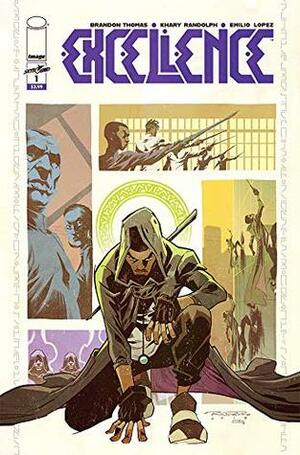 Excellence #1 by Khary Randolph, Emilio Lopez, Brandon Thomas