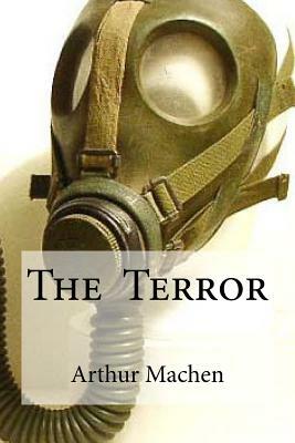 The Terror by Arthur Machen