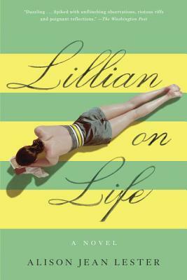 Lillian on Life by Alison Jean Lester