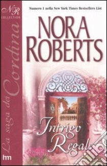 Intrigo regale by Nora Roberts