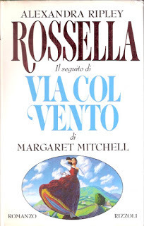 Rossella: il seguito di «Via col vento» by Lara Giorcelli, Alexandra Ripley