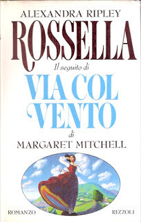 Rossella: il seguito di «Via col vento» by Alexandra Ripley, Lara Giorcelli