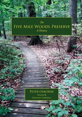 The Five Mile Woods: A History by Peter Osborne
