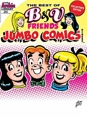The Best of B & V Friends Jumbo Comic Digest 245 by Archie Comics