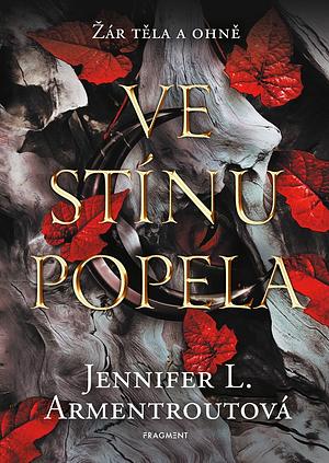 Ve stínu popela by Jennifer L. Armentrout