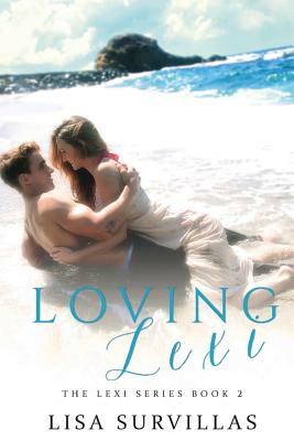 Loving Lexi by Lisa Survillas