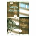 The Patient at Peacocks Hall by Margery Allingham