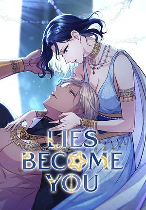 Lies Become You, Season 3 by Bokyung Kong, Seoru