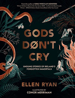 Gods Don't Cry by Ellen Ryan