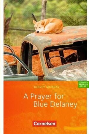 A Prayer for Blue Delaney by Kirsty Murray