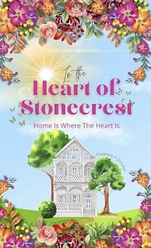 In the heart of Stonecrest: Home is where the heart is by Danielle Brooks