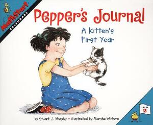 Pepper's Journal: A Kitten's First Year by Stuart J. Murphy