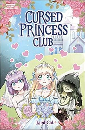 Cursed Princess Club, Volume One by LambCat