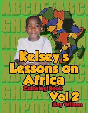 Kelsey's Lessons on Africa Vol 2 by Ray Wilson