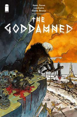 The Goddamned, Vol. 1: Before the Flood by Jason Aaron, R.M. Guéra