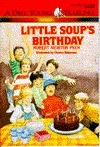 Little Soup's Birthday by Charles Robinson, Robert Newton Peck