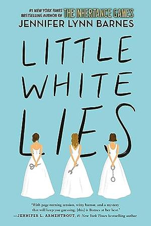 Little White Lies by Jennifer Lynn Barnes