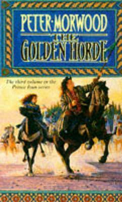 The Golden Horde by Peter Morwood