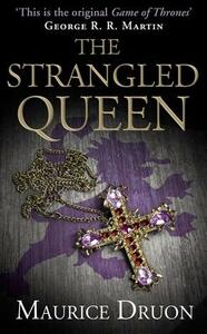 The Strangled Queen by Maurice Druon