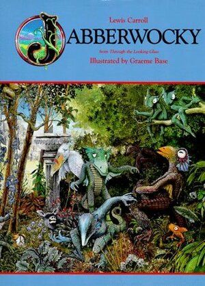 Jabberwocky by Graeme Base, Lewis Carroll
