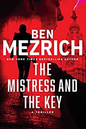 The Mistress and the Key, Volume 2 by Ben Mezrich