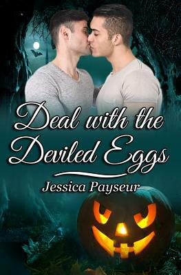 Deal with the Deviled Eggs by Jessica Payseur