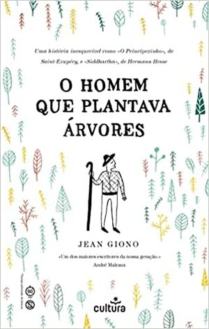 O Homem que Plantava Árvores by Jean Giono