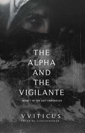 The Alpha and the Vigilante by VVITICUS
