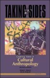 Taking Sides: Clashing Views in Cultural Anthropology by Robert L. Welsch
