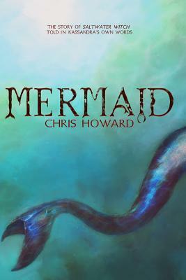 Mermaid by Chris Howard