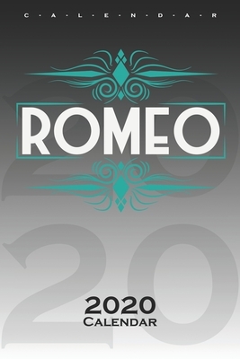 Romeo and Julia "Romeo" Calendar 2020: Annual Calendar for Couples and best friends by Partner de Calendar 2020