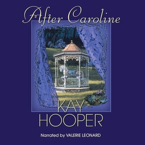 After Caroline by Kay Hooper