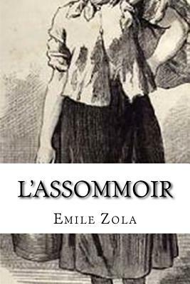 L'assommoir by Émile Zola