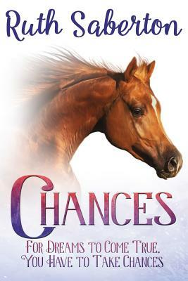 Chances: Book 1 in the Chances Series by Ruth Saberton