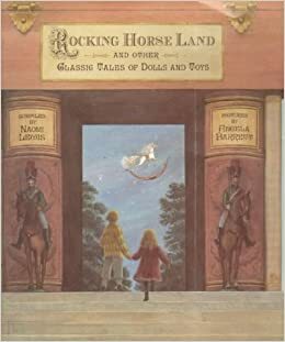 Rocking Horse Land by Naomi C. Lewis