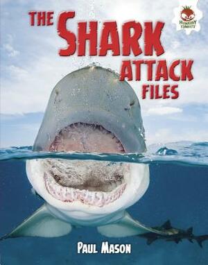 The Shark Attack Files by Paul Mason