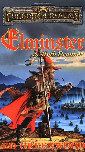 Elminster en Myth Drannor by Ed Greenwood