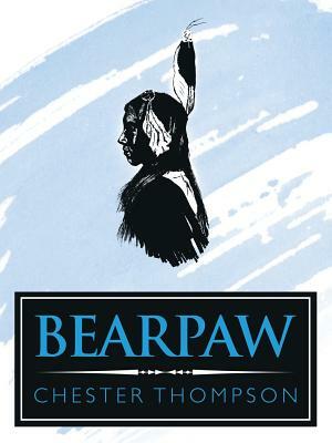 Bearpaw by Chester Thompson