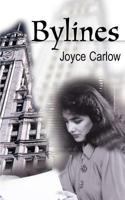 Bylines by Joyce Carlow