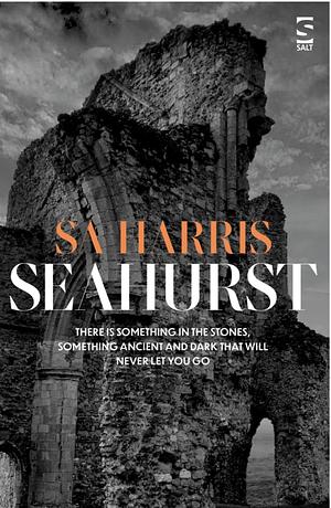 Seahurst by S.A. Harris